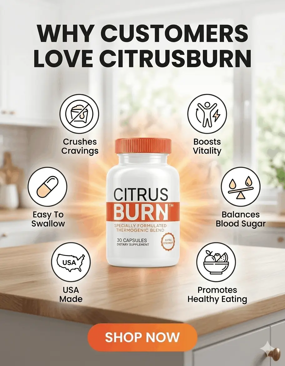 citrusburn-why-customers-love
